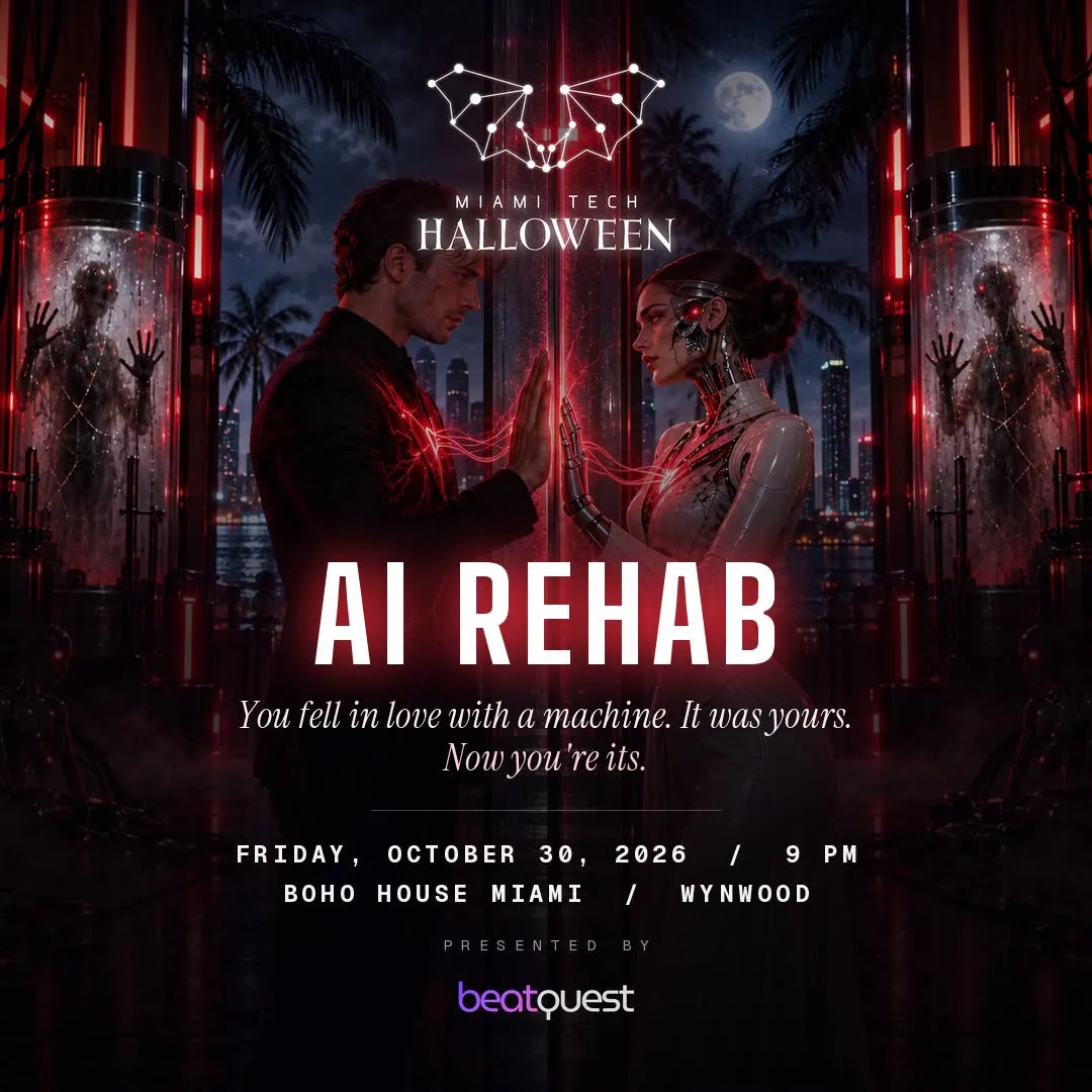 Miami Tech Halloween 2026: AI Rehab 🤖 5th Edition, Presented by BeatQuest