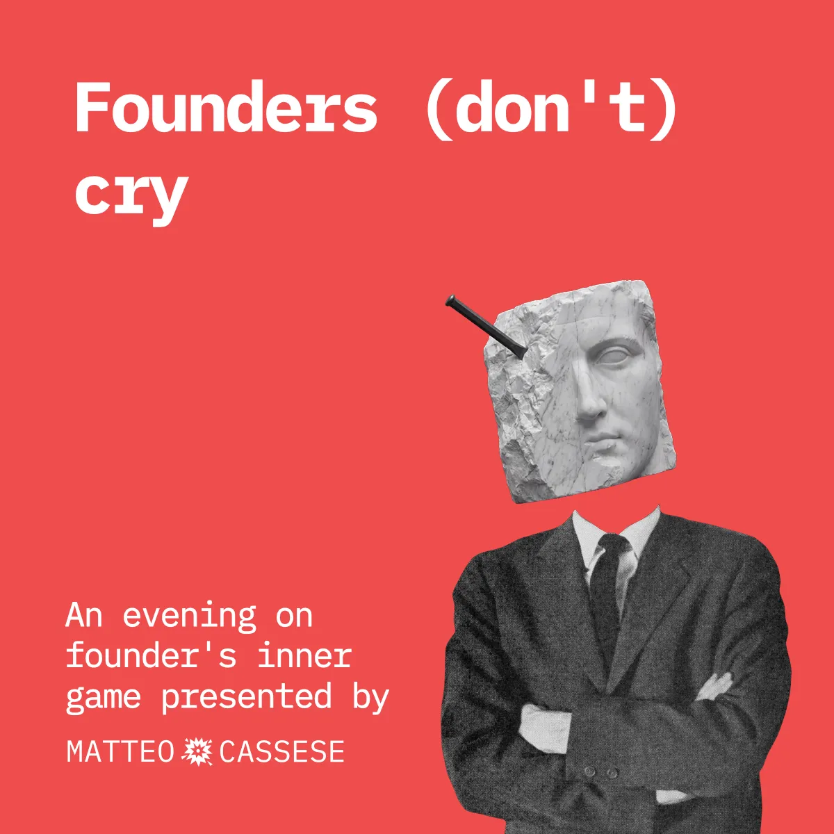 Founders (Don't) Cry