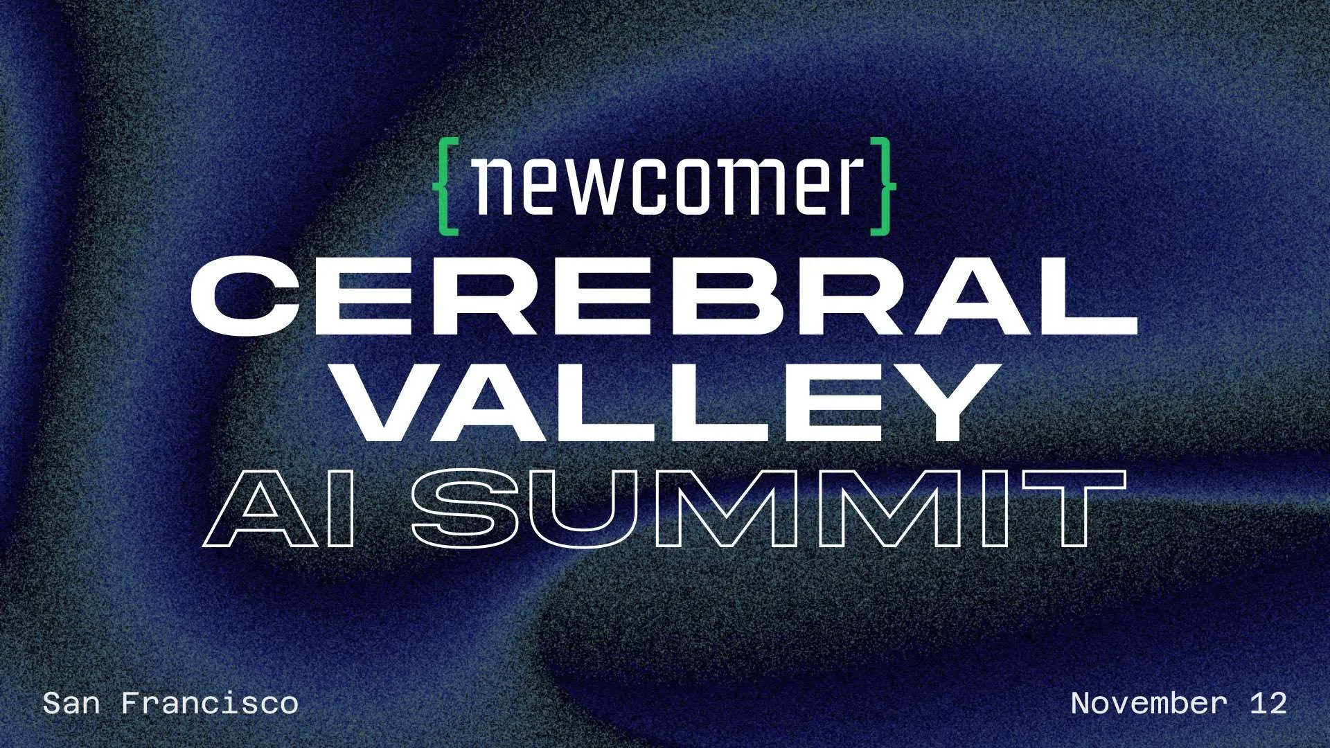 Cerebral Valley AI Summit (Nov 2026)
