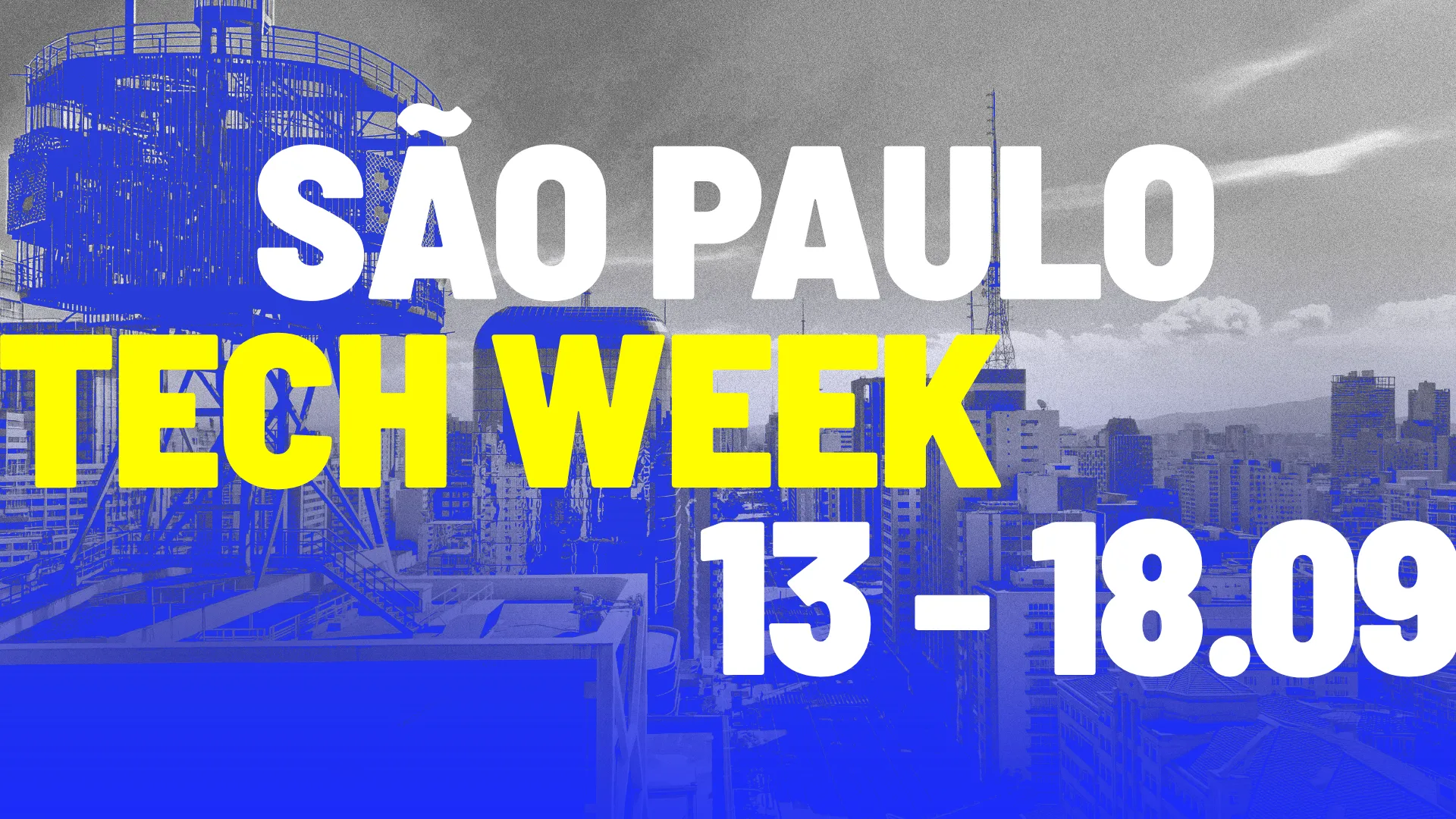 São Paulo Tech Week 2026